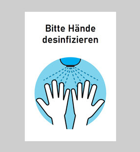 Schild 'Bitte Hände desinfizieren' mit Digitaldruck