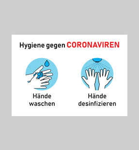 Hinweischild 'Hände Hygiene gegen CORONAVIREN' mit Digitaldruck